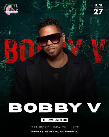 Bobby V at THRōW Social flyer